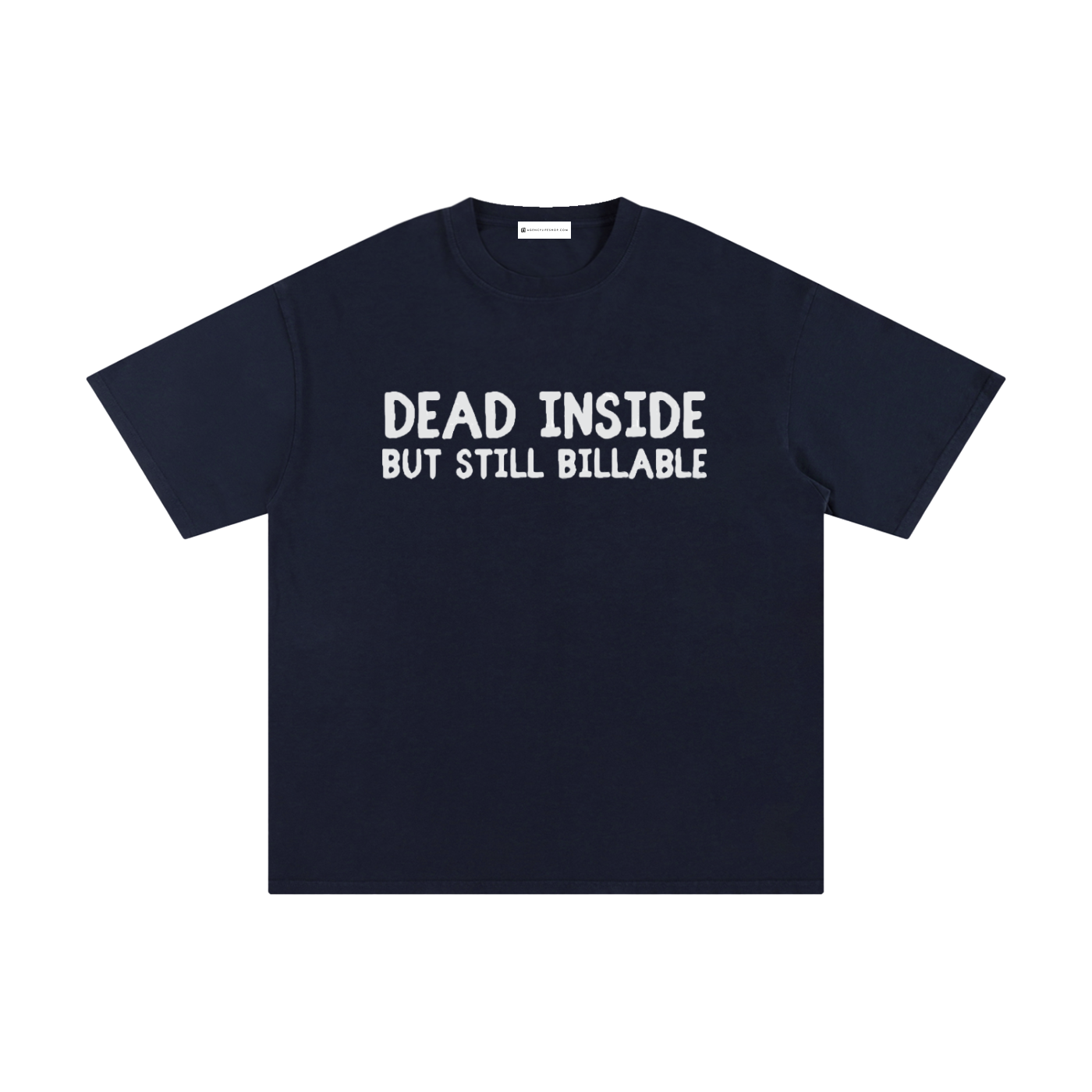 Dead Inside But Still Billable | Unisex Pure Cotton T-Shirt