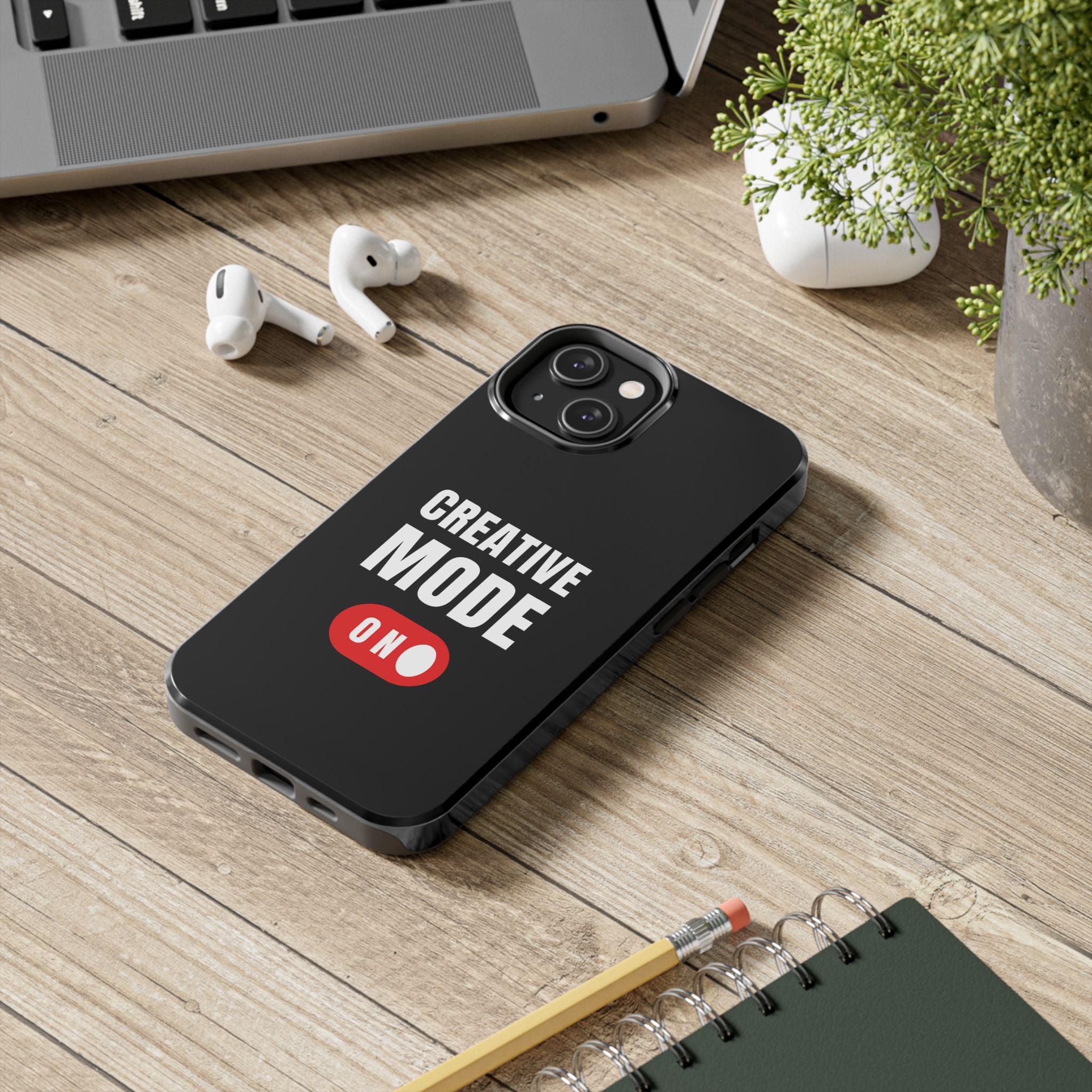 Tough Phone Case — "Creative Mode On" Protective Phone Cover