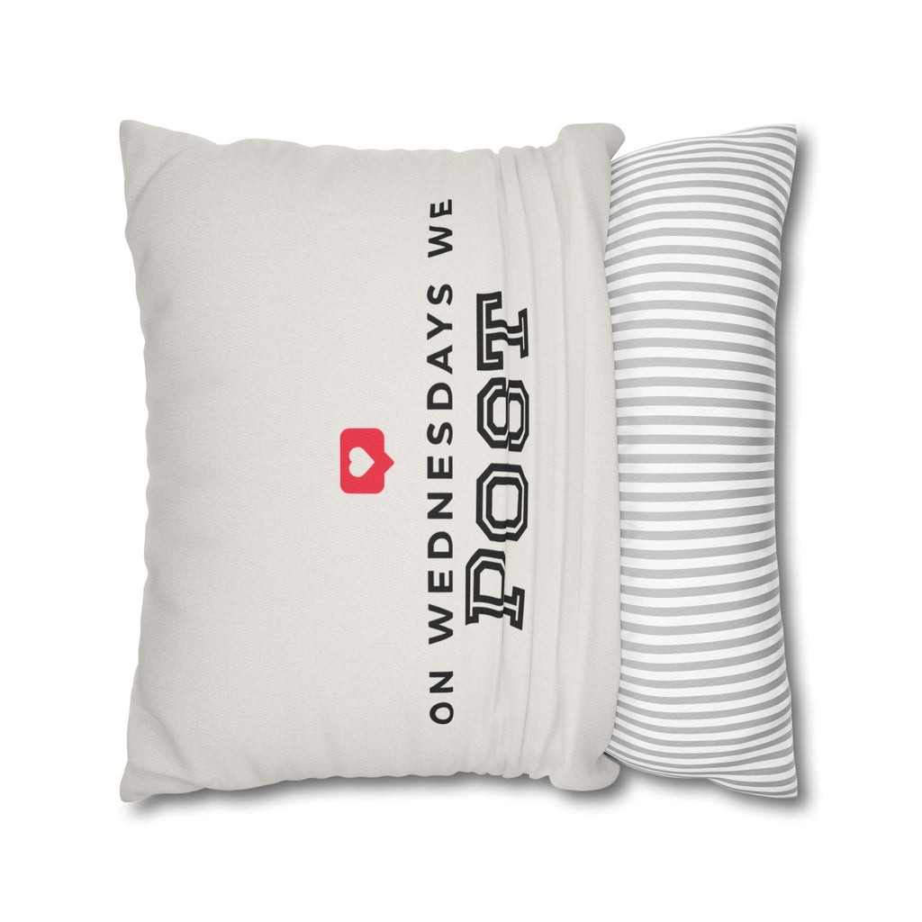 On Wednesdays, We Post | Polyester Square Pillowcase
