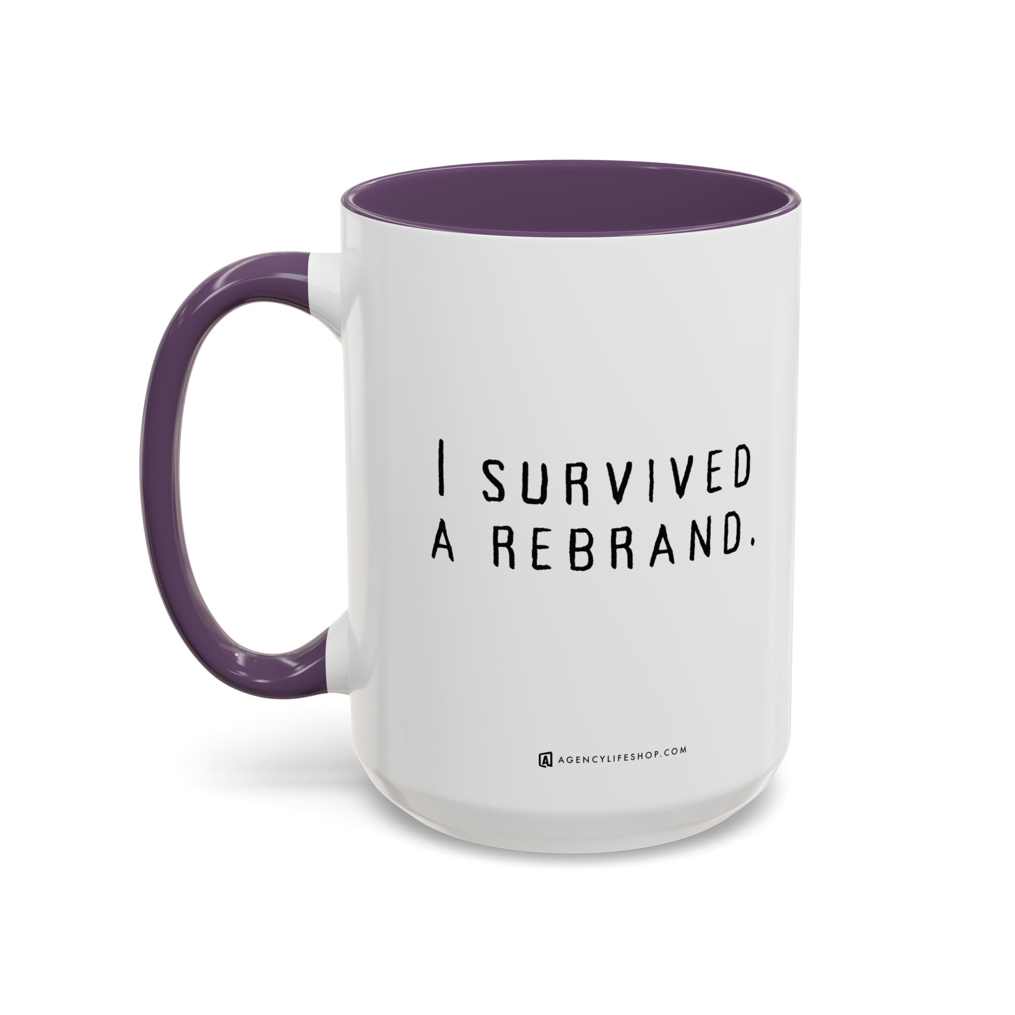 I Survived A Rebrand | Accent Coffee Mug (11, 15oz)