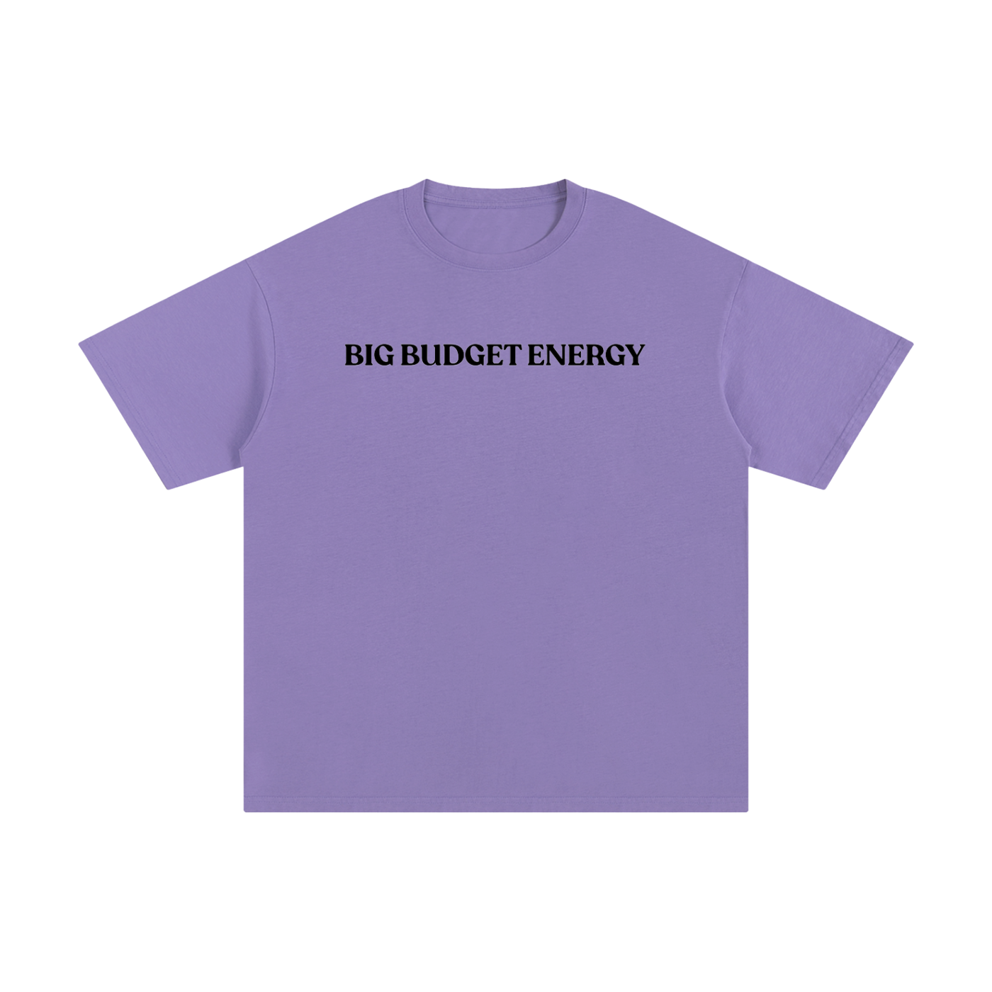 Big Budget Energy | Unisex Pure Cotton T-Shirt