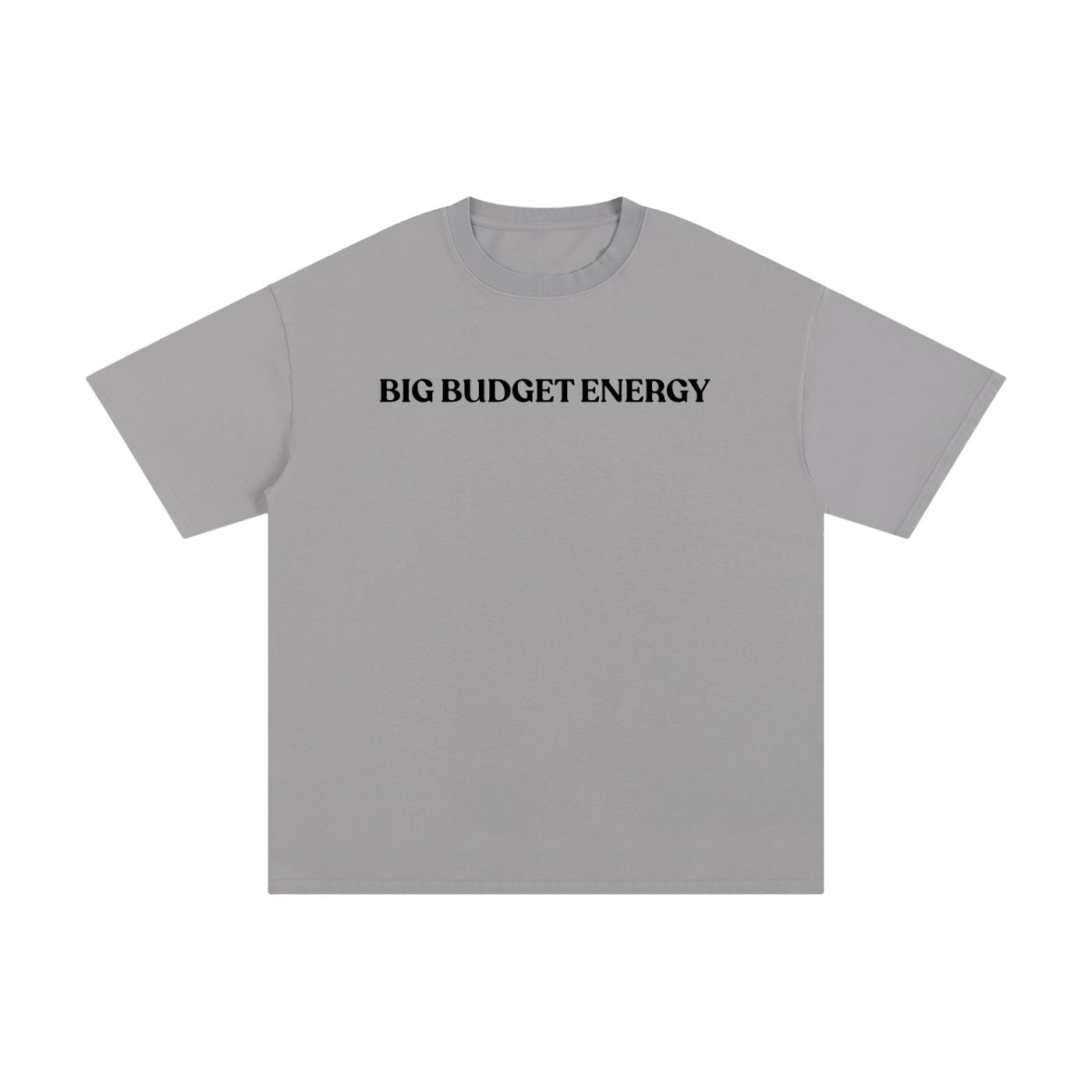 Big Budget Energy | Unisex Pure Cotton T-Shirt