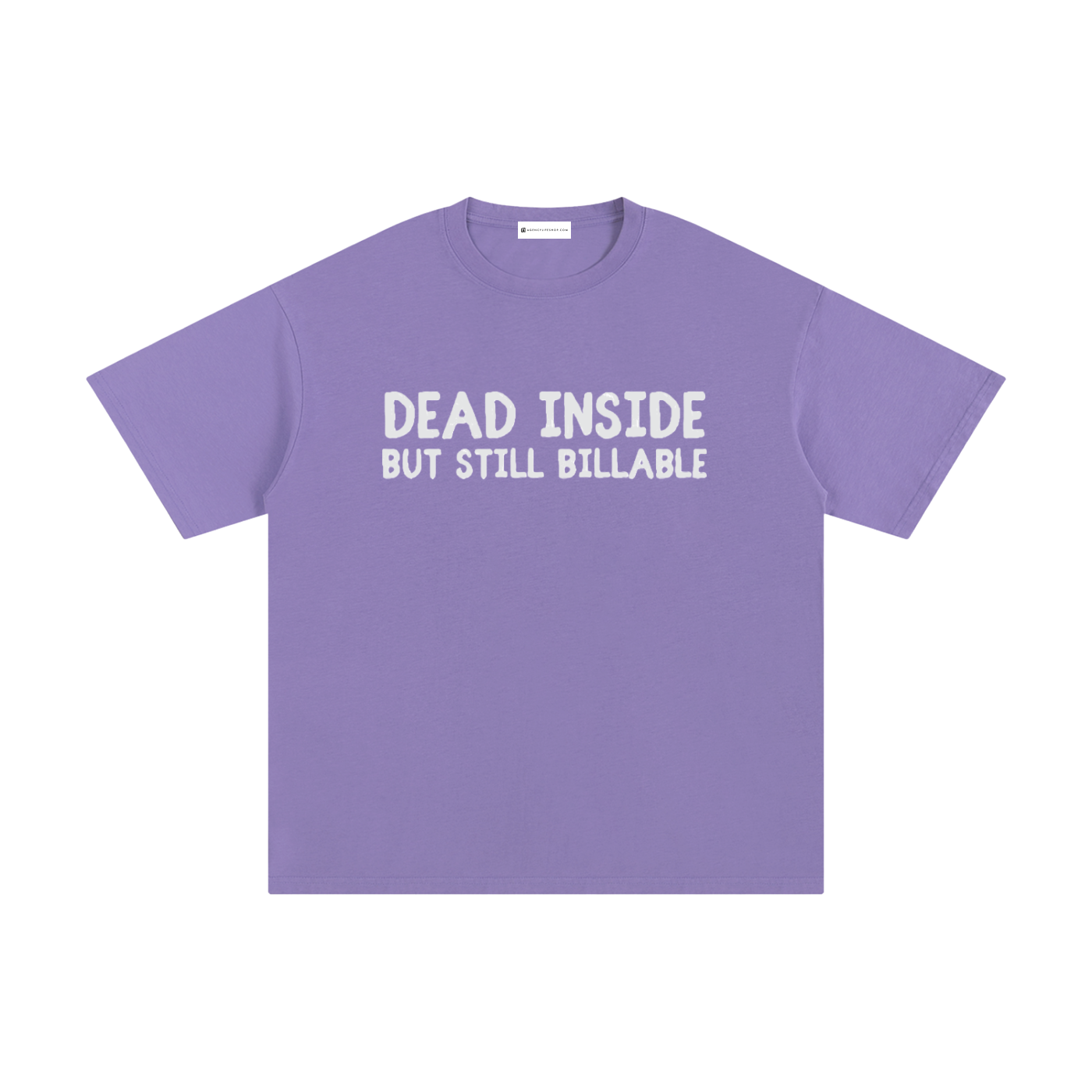 Dead Inside But Still Billable | Unisex Pure Cotton T-Shirt