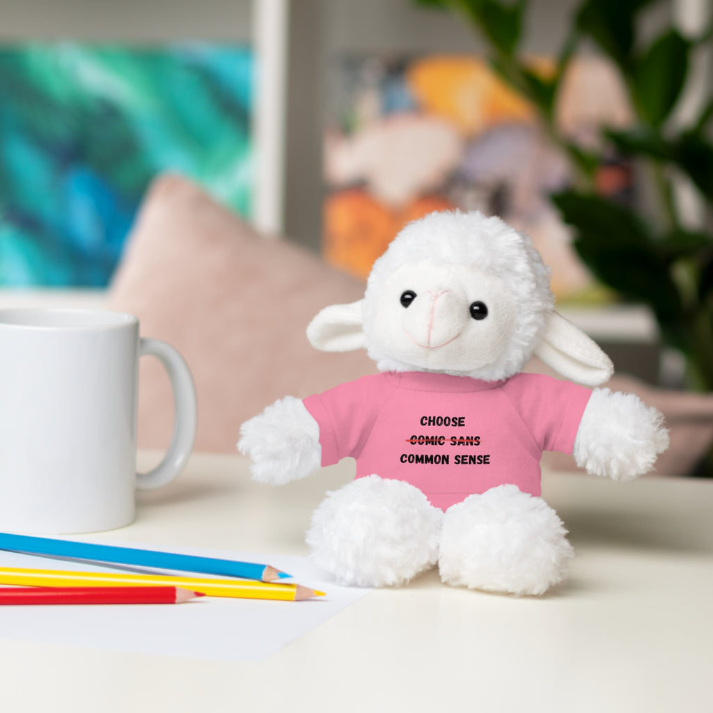 Choose Common Sense | Plush Stuffed Toy with Graphic Tee