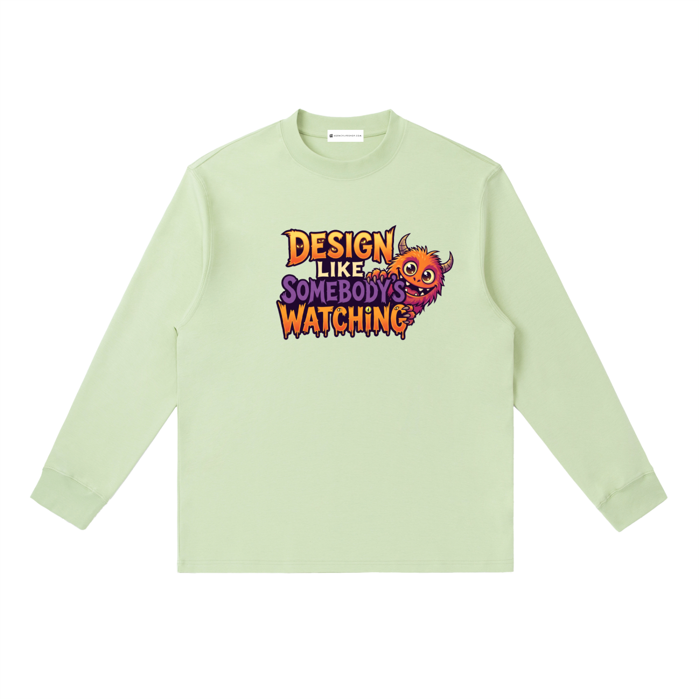 Design Like Somebody's Watching | Essential Crewneck Long-Sleeve T-Shirt