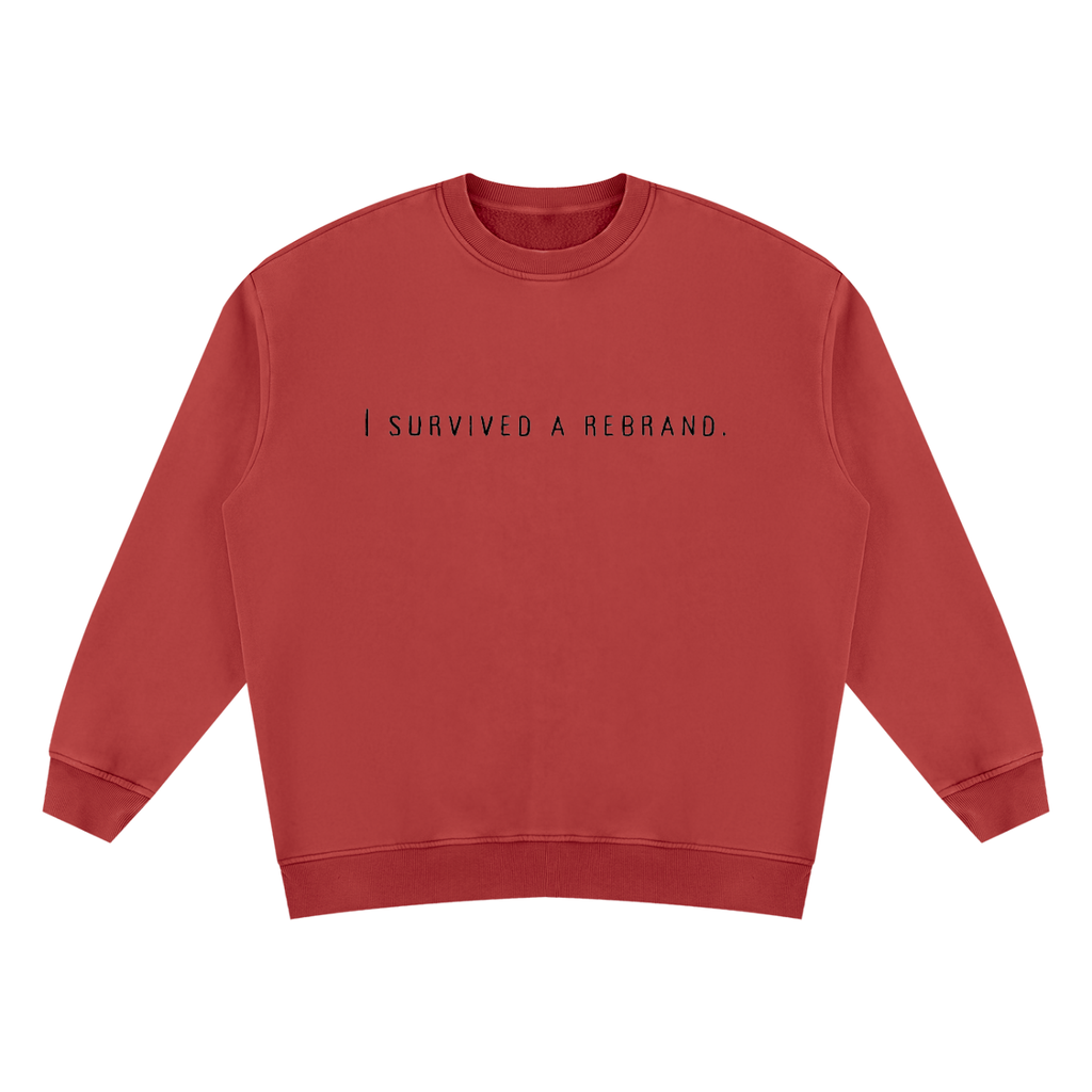 I Survived A Rebrand | Unisex Vintage Wash Fleece Sweatshirt