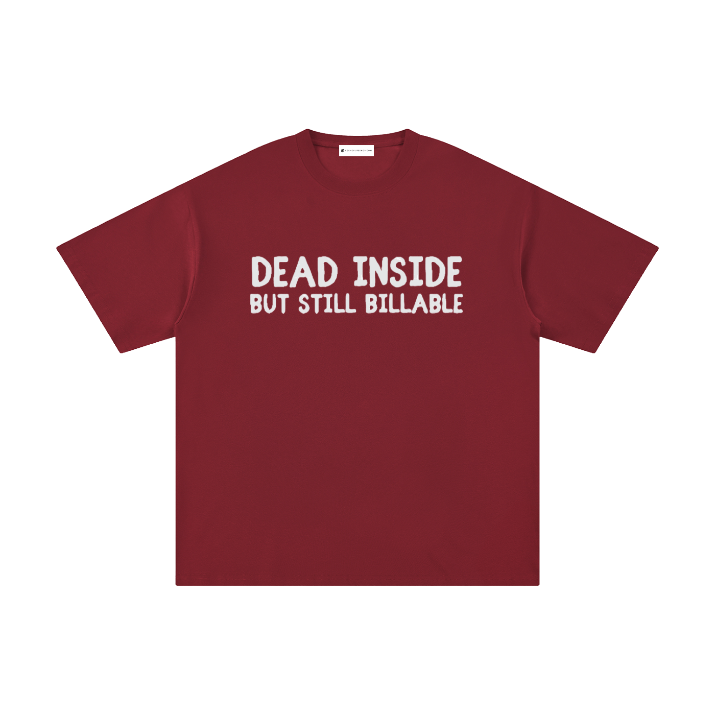 Dead Inside But Still Billable | Unisex Pure Cotton T-Shirt