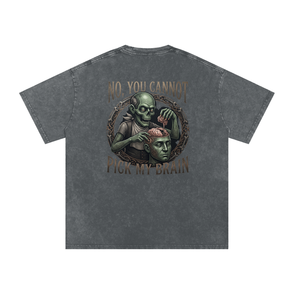 You Cannot Pick My Brain | Snow Washed Oversized Cotton T-Shirt