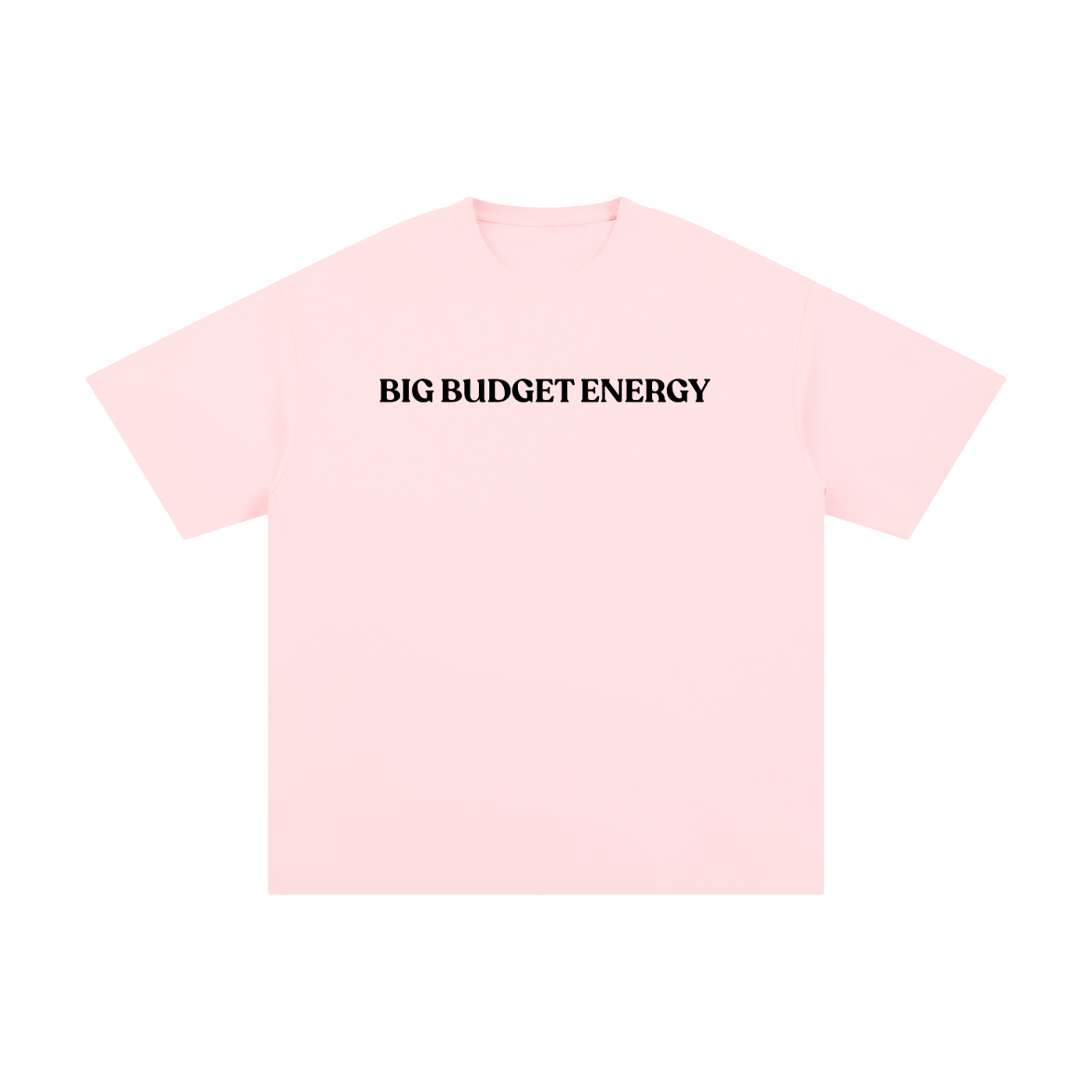 Big Budget Energy | Unisex Pure Cotton T-Shirt